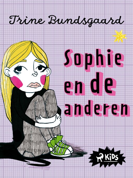 Title details for Sophie en de anderen by Trine Bundsgaard - Available